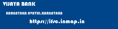 VIJAYA BANK  KARNATAKA AVATHI,KARNATAKA    ifsc code